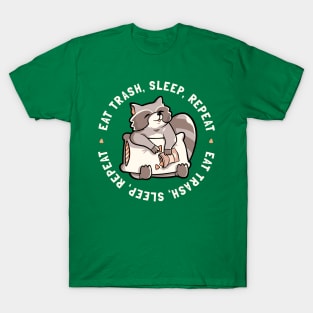 Eat Garbage Sleep Repeat - Cute Funny Raccoon Gift T-Shirt